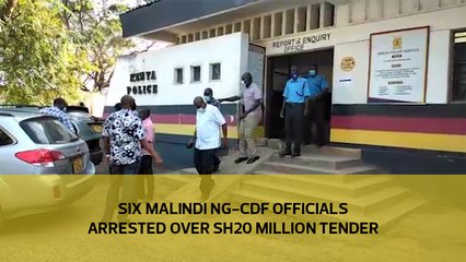 Six Malindi NG-CDF Officials arrested over Sh20 million tender