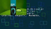 Full version  A Circular Economy Handbook for Business and Supply Chains: Repair, Remake,