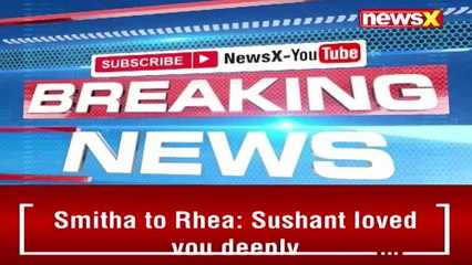Rhea’s chats with Sushant’s friends Smitha out| Watch the details |  NewsX
