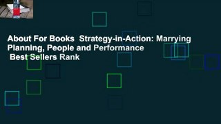 About For Books  Strategy-in-Action: Marrying Planning, People and Performance  Best Sellers Rank