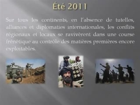 La Prophétie des Prophéties - Partie 5 : 2011 (début)