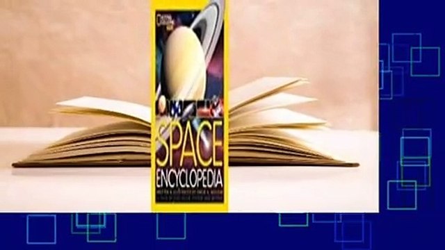 [Read] Space Encyclopedia: A Tour of Our Solar System and Beyond For Free