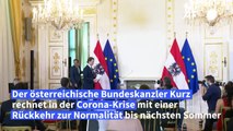 Kurz rechnet mit Rückkehr zur Normalität bis Sommer 2021