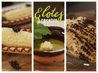 3 Recetas con elote - La cocina del maíz con Sonia Ortiz y Rafael Miel