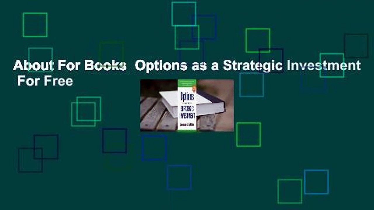 About For Books  Options as a Strategic Investment  For Free