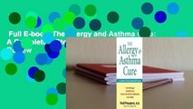 Full E-book  The Allergy and Asthma Cure: A Complete 8-Step Nutritional Program  Review