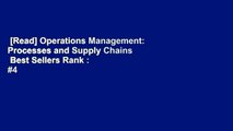 [Read] Operations Management: Processes and Supply Chains  Best Sellers Rank : #4