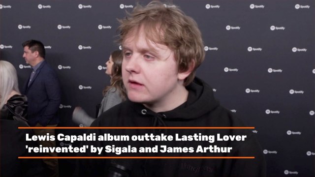 Lewis Capaldi With Sigala And James Arthur