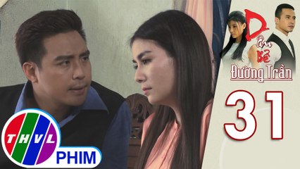 Dâu bể đường trần - Tập 31[1]: Kim Cẩm luôn miệng gọi tên Thư trong hơi men khiến Hồng Xuân tức giận