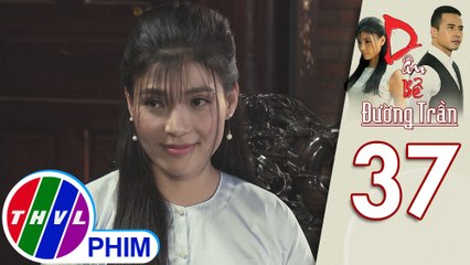 Dâu bể đường trần - Tập 37[2]: Cầm Thư khó xử khi anh hai tặng hoa hồng cho mình