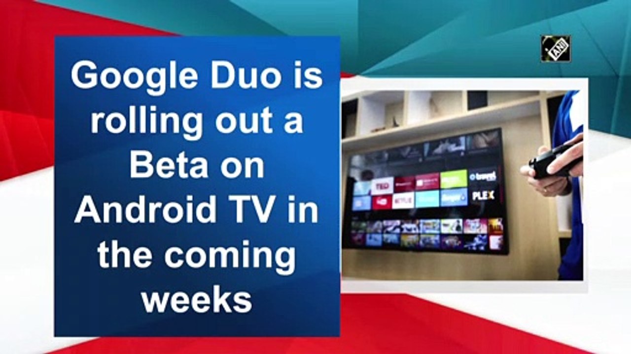 Google Duo to be available in Android TV soon