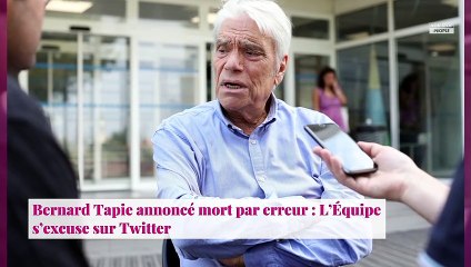 Bernard Tapie annoncé mort par erreur : L’Équipe s’excuse sur Twitter