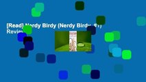 [Read] Nerdy Birdy (Nerdy Birdy, #1)  Review
