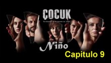Cocuk (Niño) Capitulo 9