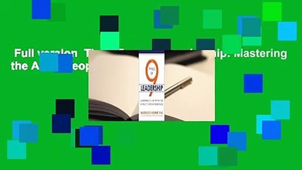 Full version  The 9 Types of Leadership: Mastering the Art of People in the 21st Century