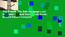 Full E-book  The Safe Mortgage Loan Originator National Exam Study Guide: Second Edition Complete