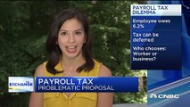 President Donald Trump's payroll tax deferral raises issues for businesses and employees
