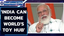 PM Modi says India can become India's world toy hub, 'time to be vocal about local' | Oneindia News
