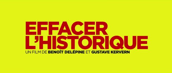 EFFACER L’HISTORIQUE - VF sortie le 26 Août 2020