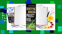 Full E-book  Identifying and Managing Project Risk: Essential Tools for Failure-Proofing Your
