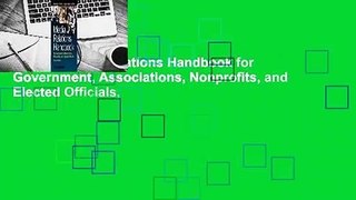 [Read] Media Relations Handbook for Government, Associations, Nonprofits, and Elected Officials,
