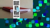 Full version  Brave New Work: Are You Ready to Reinvent Your Organization?  For Kindle