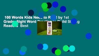 100 Words Kids Need to Read by 1st Grade: Sight Word Practice to Build Strong Readers  Best