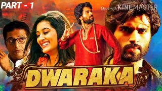 Dwaraka  (2020) New Released Hindi Dubbed Full Movie  ( PART - 1) Vijay Deverakonda, Pooja Jhaveri, Prakash Raj ( 720 X 1280 )