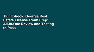 Full E-book  Georgia Real Estate License Exam Prep: All-in-One Review and Testing to Pass