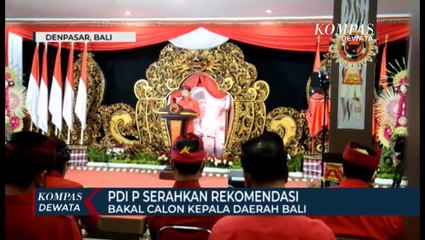 PDI P Serahkan Rekomendasi Bakal Calon Kepala Daerah Bali