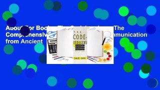 About For Books  The Codebreakers: The Comprehensive History of Secret Communication from Ancient