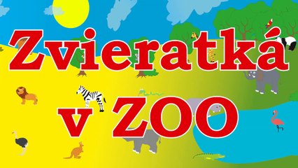 Zvieratká v ZOO – animované zvuky zvierat pre deti a najmenších – zvuky zvierat žijúcich v ZOO