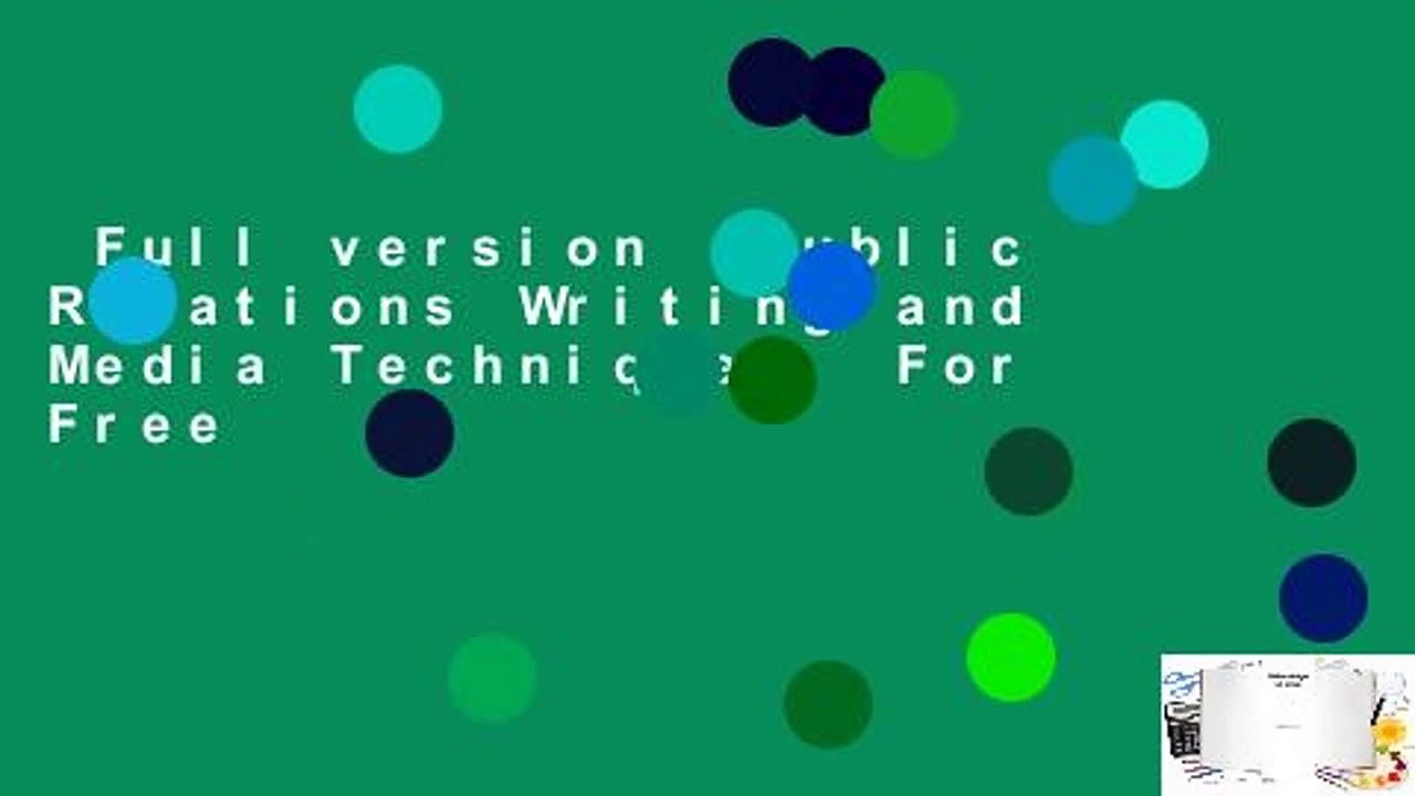 Full version  Public Relations Writing and Media Techniques  For Free
