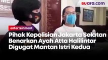 Ayah Atta Halilintar Digugat Mantan Istri Kedua