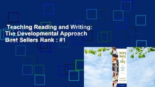 Teaching Reading and Writing: The Developmental Approach  Best Sellers Rank : #1
