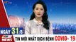Tin mới nhất dịch Covid 19 - Thu phí cách ly người nhập cảnh vào Việt Nam  Thời Sự VTV1 Hôm Nay