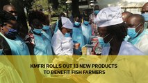 KMFRI rolls out 13 new products to benefit fish farmers