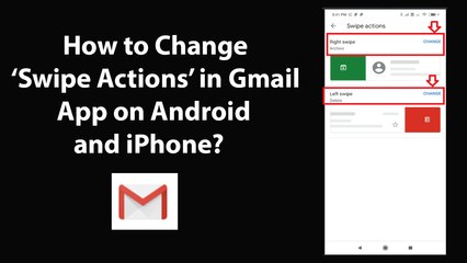 How to Change Swipe Actions in Gmail App on Android and iPhone?