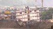 Worst of the Uttarakhand floods- a compilation of frightening imagery