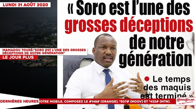 Le titrologue du Lundi 31 Août 2020/ Mamadou Touré: soro est l'une des grosses déceptions de notre génération