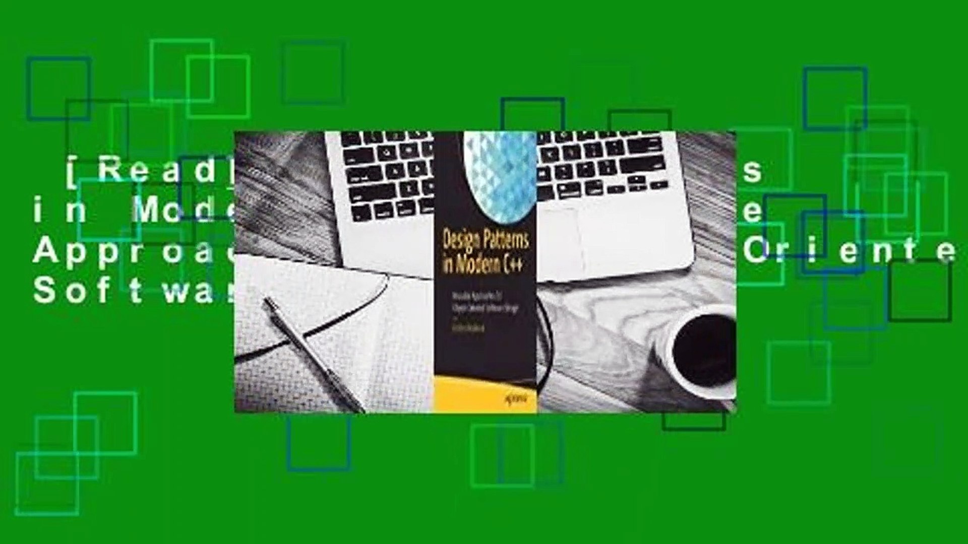 [Read] Design Patterns in Modern C++: Reusable Approaches for Object-Oriented Software Design