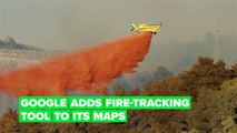 You can now keep track of wildfires using Google Maps