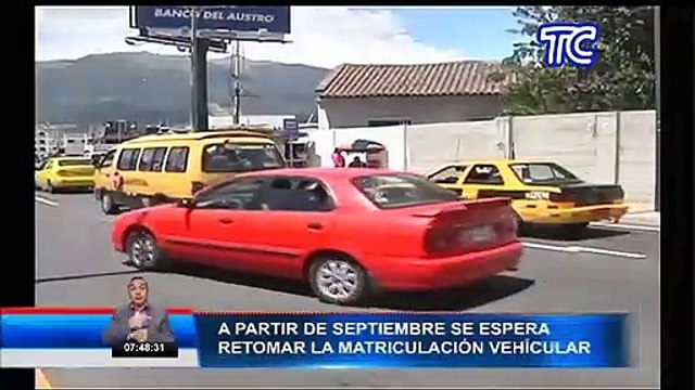 A partir de septiembre se retomará el proceso de matriculación vehicular en Quito