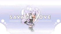 savage love meme _ gacha club _ ft. shipping company