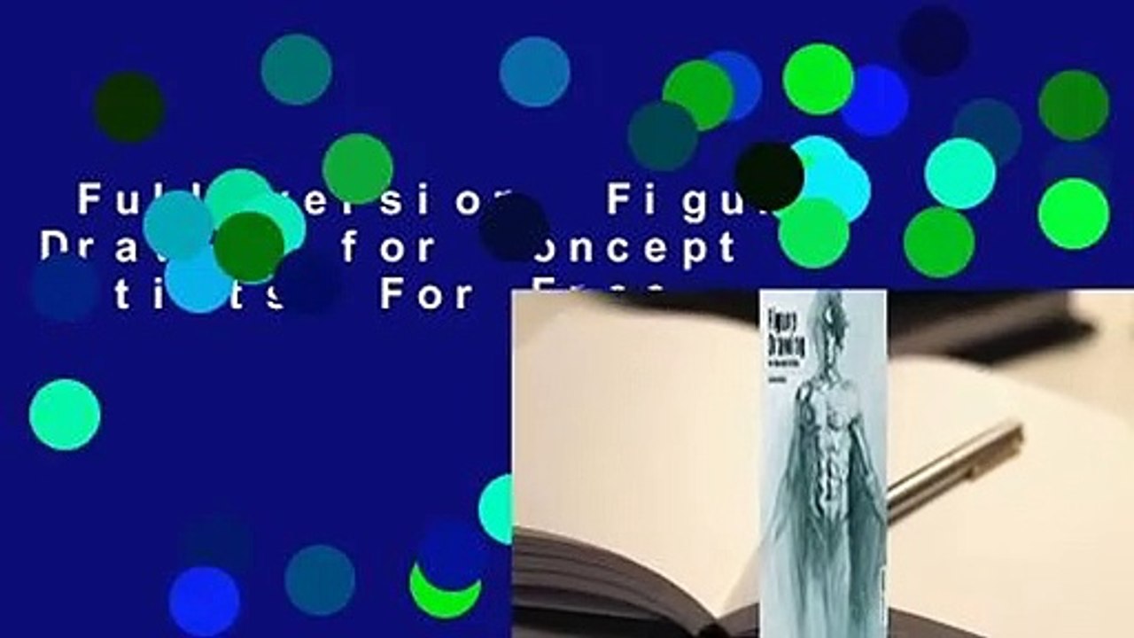 Full version  Figure Drawing for Concept Artists  For Free