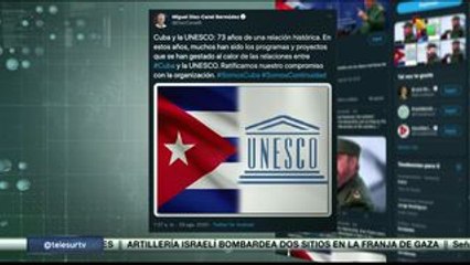 Refrenda Cuba colaboración con la UNESCO tras 73 años de relación