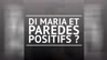 Di Maria et Paredes positifs au Covid-19 ?
