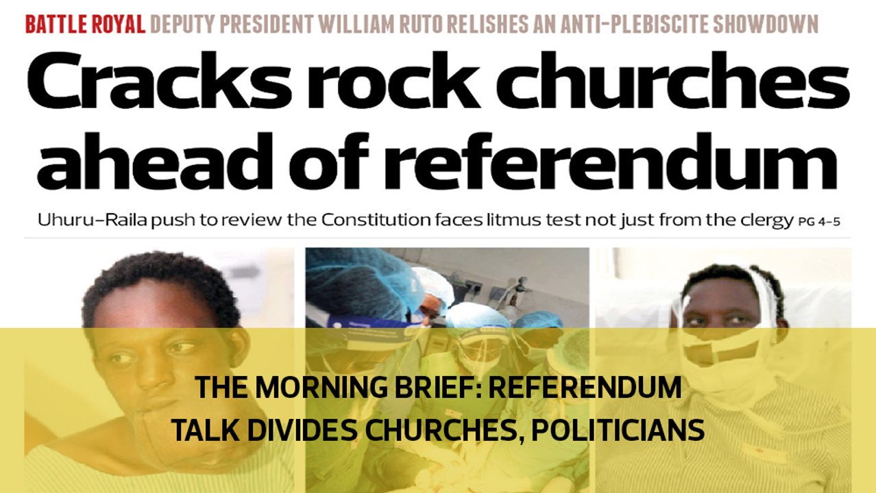 The Morning Brief: Referendum talk divides churches, politicians