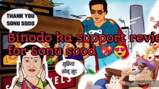 Binodo ka support reviews for Sonu sood