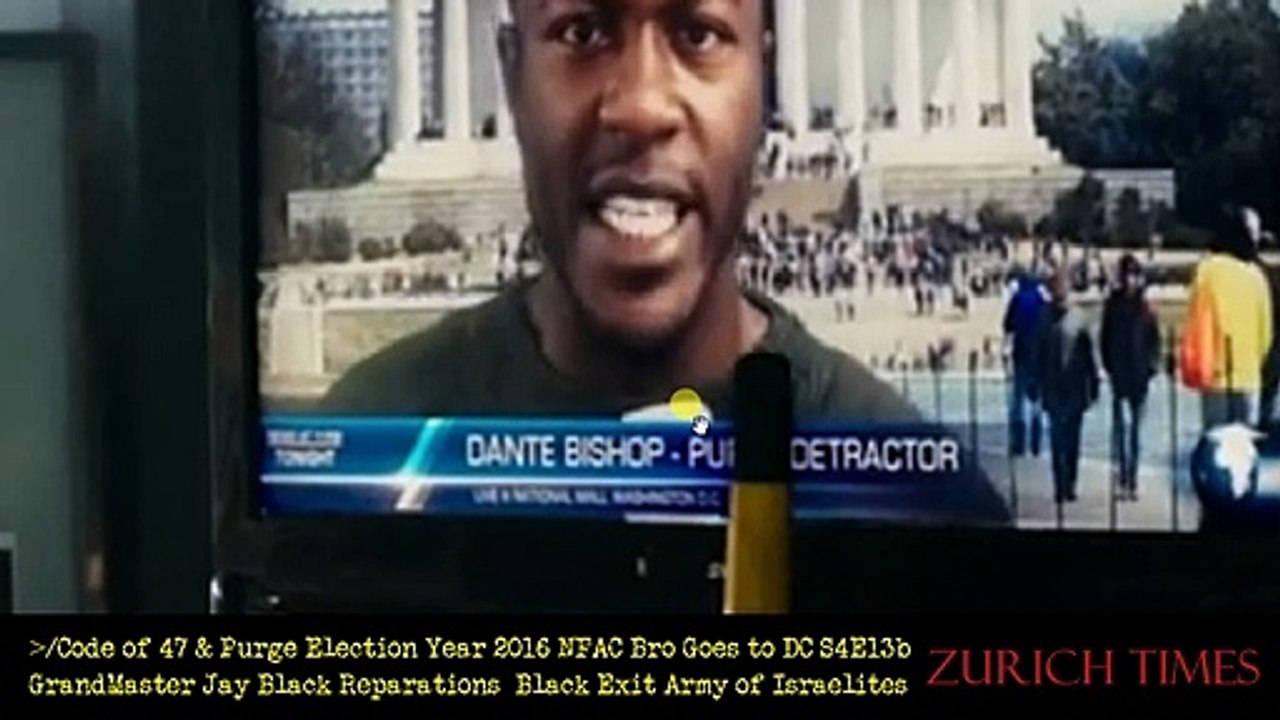 Code of 47 & Purge 2016 NFAC Bro Goes to DC S4E13b